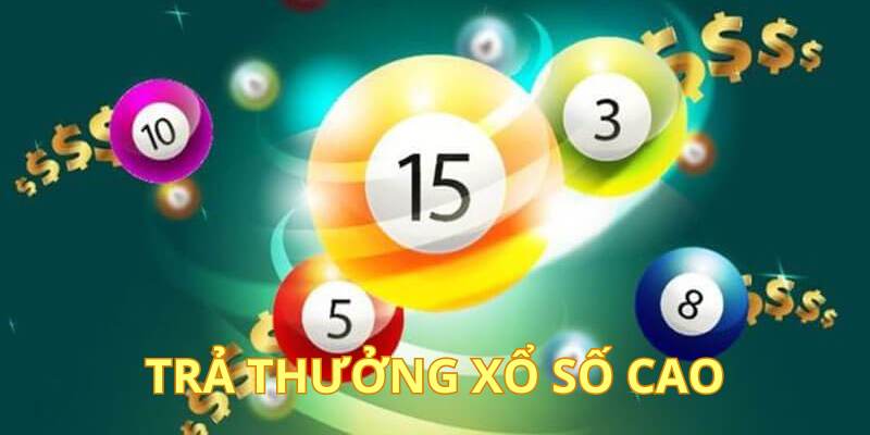 Trả thưởng xổ số siêu khủng đến hàng chục tỷ